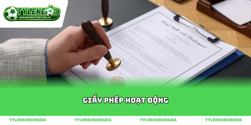 Tầm quan trọng của giấy phép hoạt động khi cá cược