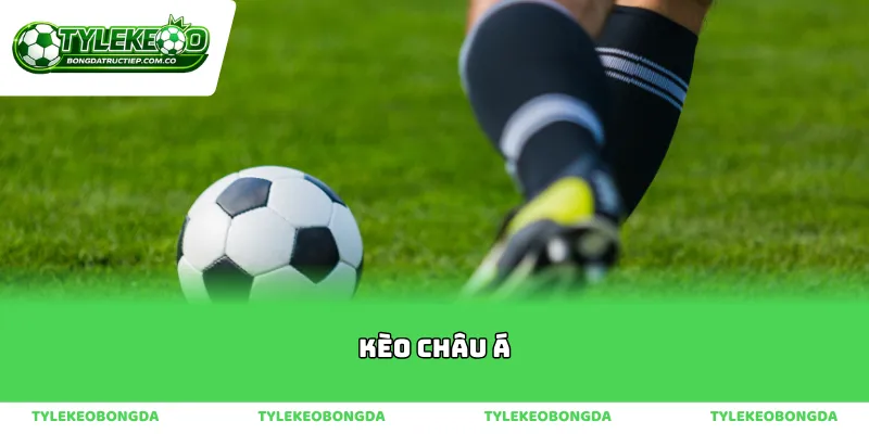 Sức hút mãnh liệt từ những biến động của kèo châu á