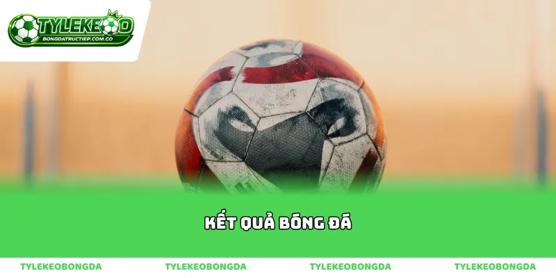 Tầm quan trọng của việc chọn nguồn xem kết quả bóng đá chuẩn